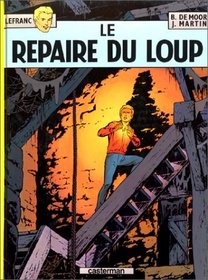 Lefranc, tome 4 : Le repaire du loup