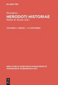 Historiae, vol. I: Libri I-IV (Bibliotheca scriptorum Graecorum et Romanorum Teubneriana)