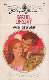 Wife for a Year (Harlequin Presents, No 413)