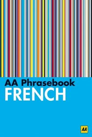 AA Phrasebook French (AA Phrasebooks) (French Edition)