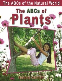 The Abcs of Plants (Abcs of the Natural World)