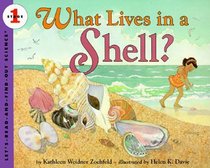 What Lives in a Shell? (Let's Read-And-Find-Out Science (Paperback))