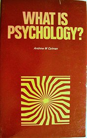 What is Psychology?: The Inside Story