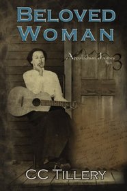 Beloved Woman (Appalachian Journey) (Volume 3)