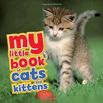 My Little Book of Cats & Kittens