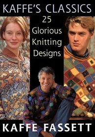 Kaffe's Classics : 25 Glorious Knitting Designs