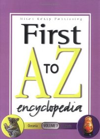 First a to Z Encyclopedia Volume 7