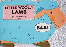 Little Wooly Lamb (Hutchings Little Animals Series)