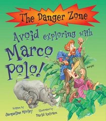 Avoid Exploring with Marco Polo! (Danger Zone)