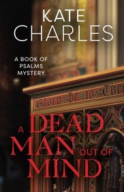 Dead Man Out of Mind (Book of Psalms, Bk 4)