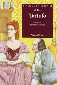 Tartufo / Hypocrite (Clasicos Hispanicos) (Spanish Edition)