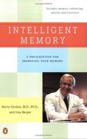 Intelligent Memory: Improve Your Memory No Matter What Your Age