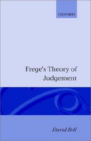 Frege's Theory of Judgement