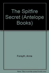 The Spitfire Secret (Antelope Books)