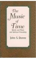 The Music of Time: Words and Music and Spiritual Friendship