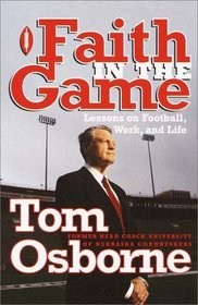 Faith in the Game : Lessons on Football, Work, and Life