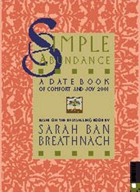 Simple Abundance Date Book of Comfort and Joy 2001 Calendar