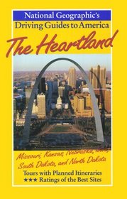 National Geographic Driving Guide to America, The Heartland
