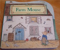 Farm Mouse (Village Mouse Stories)