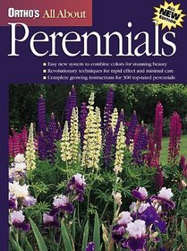 Ortho's All About Perennials (Ortho's All About Gardening)