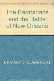 The Baratarians and the Battle of New Orleans