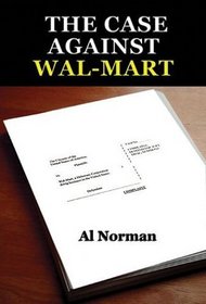 The Case Against Wal-Mart