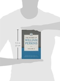 The Works of William Perkins, Volume 2