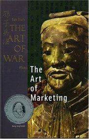 Sun Tzus The Art of War Plus The Art of Marketing (The Art of War Plus)