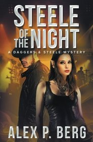 Steele of the Night (Daggers & Steele, Bk 7)