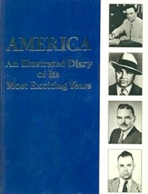 America: An Illustrated Diary of its Most Exciting Years Vol. 3