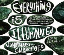 Everything Is Illuminated (Audio CD) (Abridged)