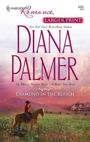 Diamond in the Rough (Men of Medicine Ridge, Bk 3) (Harlequin Romance, No 4087) (Larger Print)