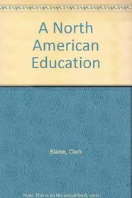 A North American education;: A book of short fiction