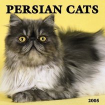 Persian Cats 2005 Wall Calendar