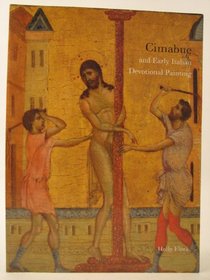 Cimabue and Early Italian Devotional Painting