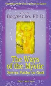 The Way of the Mystic: 7 Paths to God