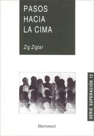 Pasos Hacia La Cima (Spanish Edition)