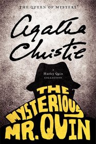 The Mysterious Mr. Quin: A Harley Quin Collection
