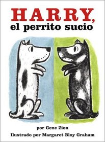 Harry, el perrito sucio (Harry the Dirty Dog, Spanish edition)