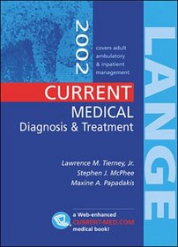 Current Medical Diagnosis and Treatment 2002 (Lange Medical)
