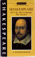 Shakespeare: His Life, His Language, His Theater (Signet Classic)