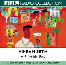 A Suitable Boy: BBC Radio 4 Full-cast Dramatisation (Radio Collection)