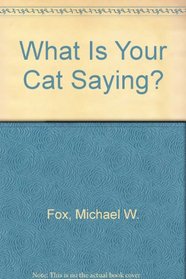 What Is Your Cat Saying?