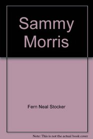 Sammy Morris (John MacArthur's Bible Studies)
