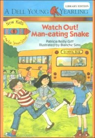 Watch Out! Man-Eating Snake (New Kids at the Polk Street School)