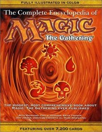 The Complete Encyclopedia of Magic: The Gathering