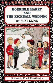 Horrible Harry and the Kickball Wedding (Horrible Harry)