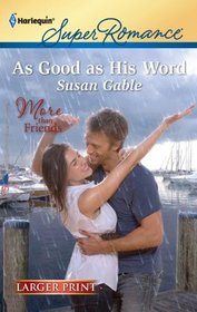 As Good as His Word (Harlequin Superromance) (Larger Print)