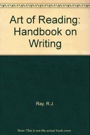 Art of Reading: A Handbook on Writing