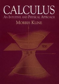 Calculus : An Intuitive and Physical Approach (Second Edition)